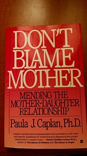 Don't Blame Mother