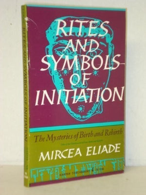 Rites and Symbols of Initiation