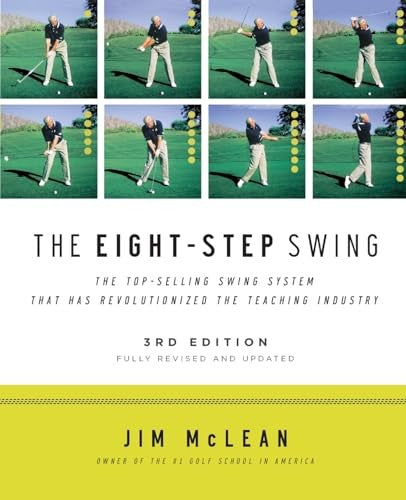 The Eight Step Swing: Third Edition