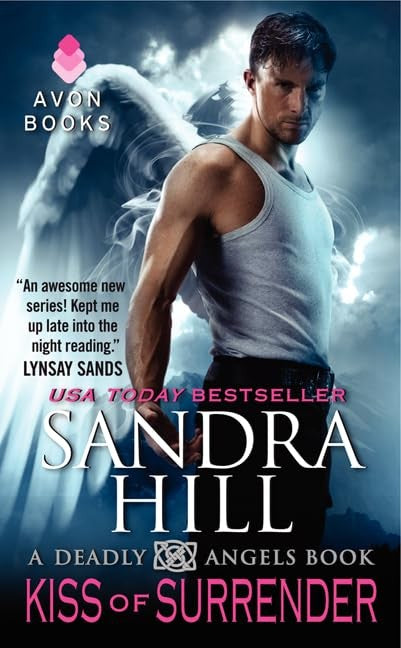 Kiss Of Surrender: A Deadly Angels Book