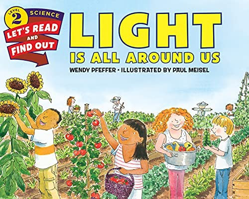 Light Is All Around Us