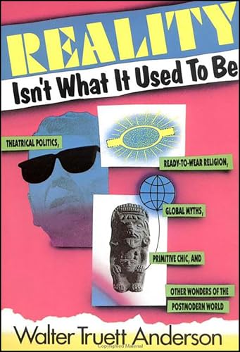 Reality Isn't What It Used to Be