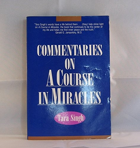 Commentaries on a Course in Mi