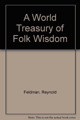 A World Treasury of Folk Wisdom