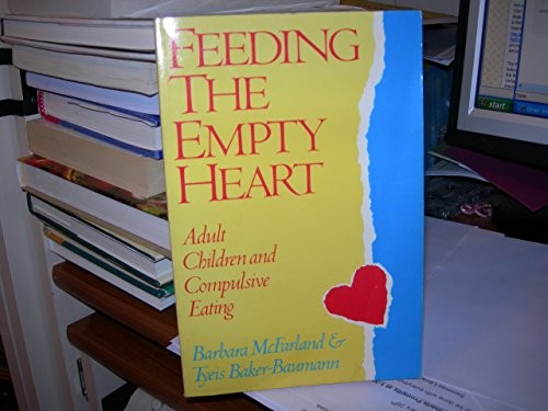 Feeding the Empty Heart