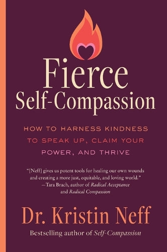Fierce Self-Compassion