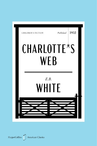Charlotte's Web American Classics Edition