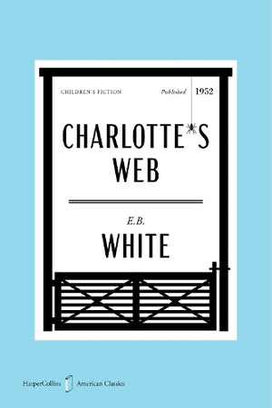 Charlotte's Web American Classics Edition