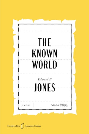 The Known World American Classics Edition