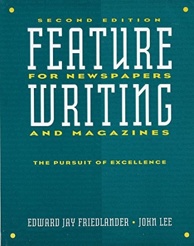 Feature Writing for Newspapers and Magazines