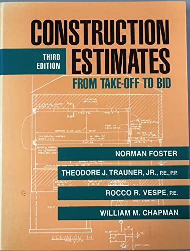 Construction Estimates from Take-off to Bid