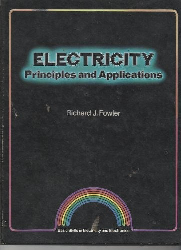 Electricity, Principles and Applications