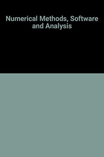 Numerical Methods, Software and Analysis
