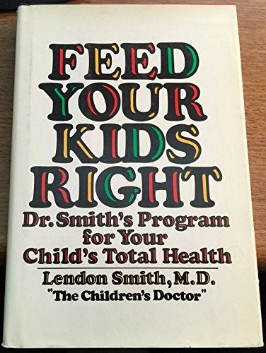 Feed Your Kids Right