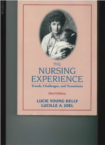 The Nursing Experience