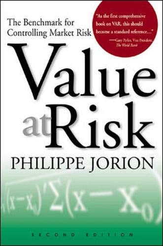 Value at Risk: The New Benchmark for Managing Financial  Risk