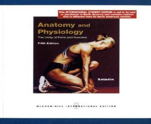 ANATOMY N PHYSIOLOGY:THE UNITY OF FORM