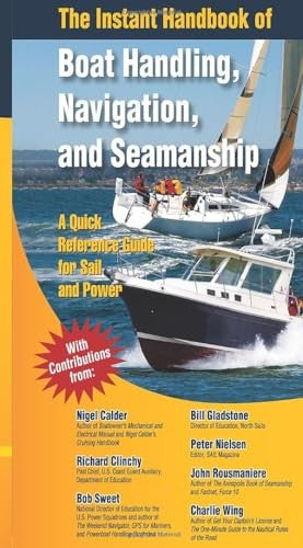 The Instant Handbook of Boat Handling, Navigation, and Seamanship
