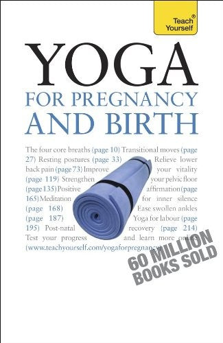 Teach Yourself Yoga for Pregnancy and Birth