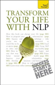 Transform Your Life with NLP 