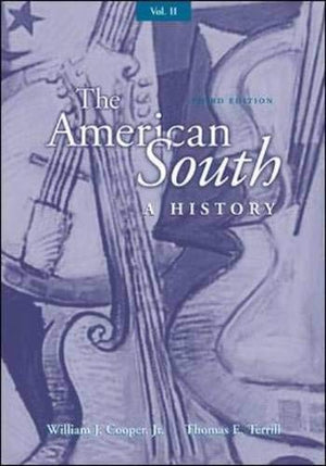 Volume II The American South: A History