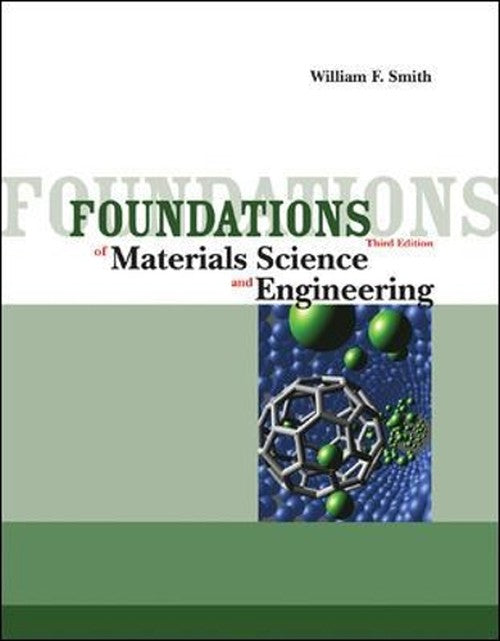 Foundations of Materials Science and Engineering