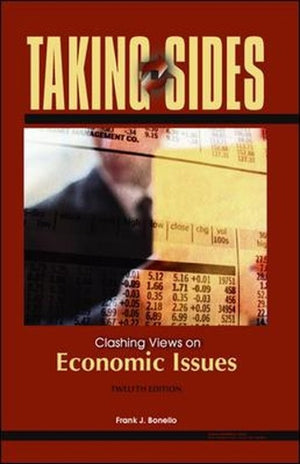 Taking Sides: Clashing Views on Economic Issues