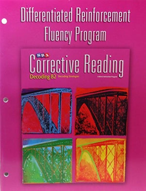 Corrective Reading Decoding Level B2, Fluency Program Guide