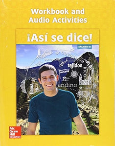 Asi Se Dice! Level 1b, Workbook and Audio Activities 