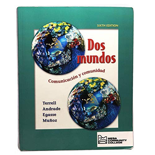 Dos Mundos 6th Edition Mesa Community College