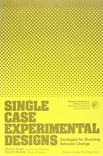 Single Case Experimental Designs