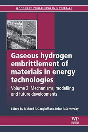 Gaseous Hydrogen Embrittlement of Materials in Energy Technologies