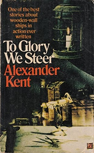 To Glory We Steer