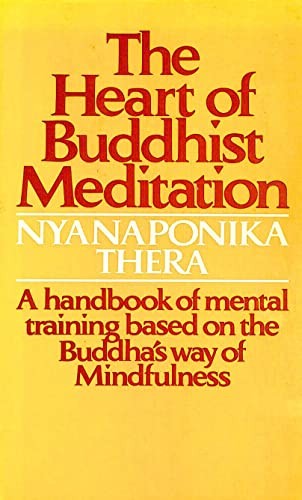 The Heart of Buddhist Meditation