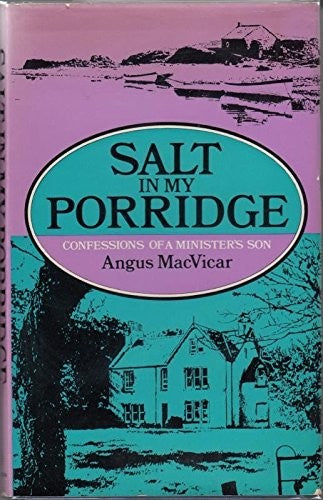 Salt in My Porridge: Confessions of a Minister's Son