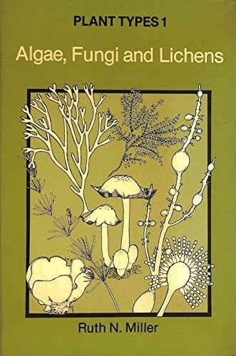 Plant Types 1 - Algae, Fungi & Lichens