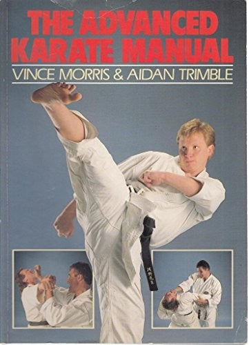 The Advanced Karate Manual