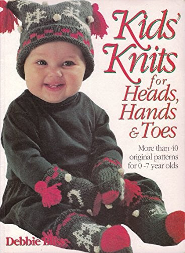 Kids Knits for Heads, Hands and Toes