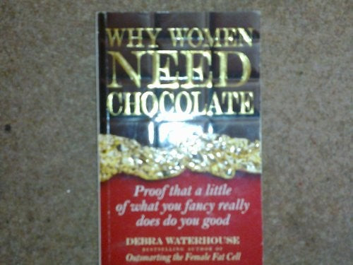 Why Women Need Chocolate