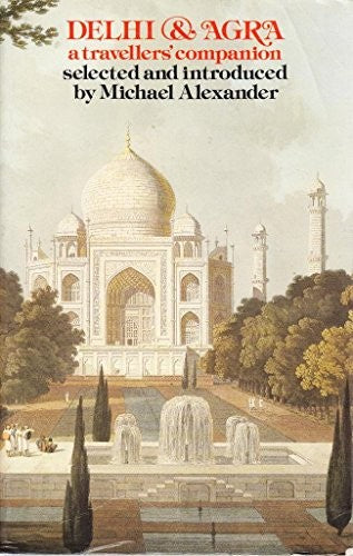 Delhi and Agra