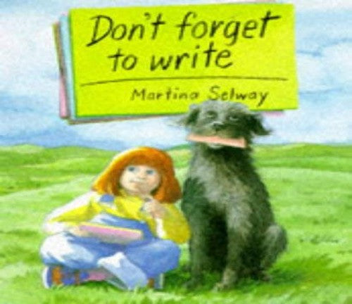 Don't Forget to Write