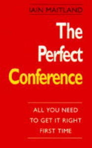 The Perfect Conference 
