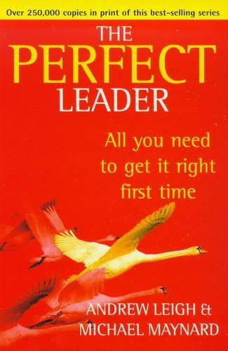 The Perfect Leader