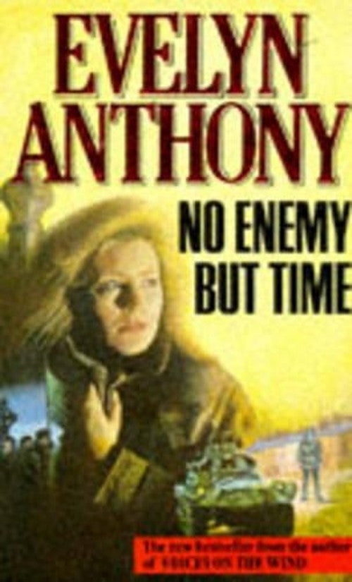 No Enemy But Time