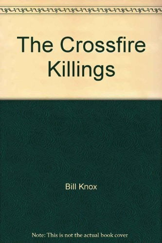 The Crossfire Killings