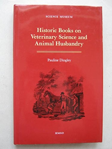Historic Books on Veterinary Science and Animal Husbandry