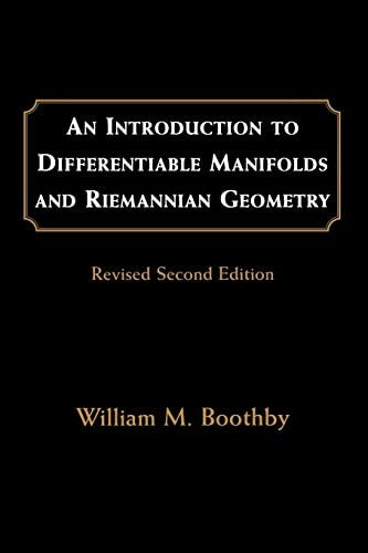 An Introduction to Differentiable Manifolds and Riemannian Geometry, Revised
