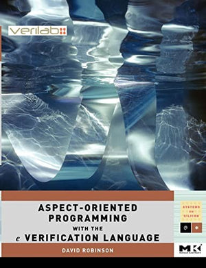 Aspect-Oriented Programming with the e Verification Language