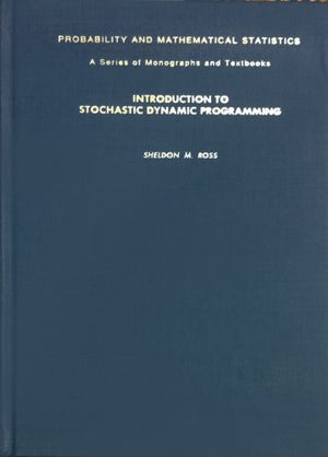 Introduction to Stochastic Dynamic Programming