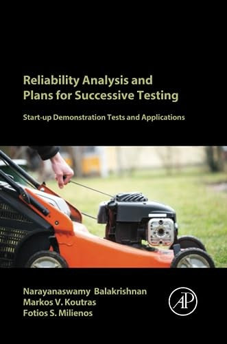 Reliability Analysis and Plans for Successive Testing